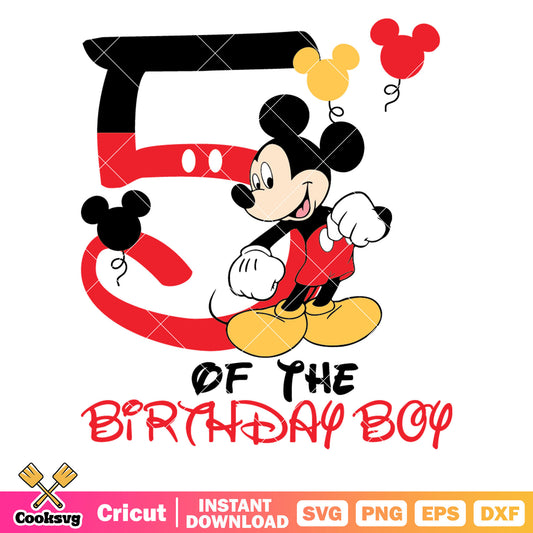 Mickey 5th of the birthday boy red vibe svg, disney happy birthday​ svg