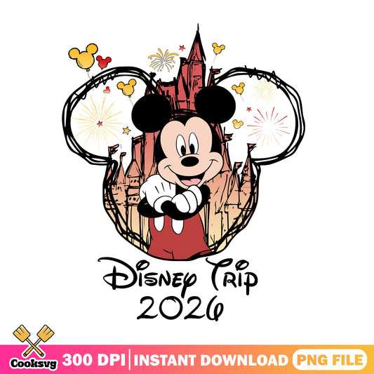 Mickey Mouse Disney Trip 2026 PNG, Disney Castle PNG, Disney PNG