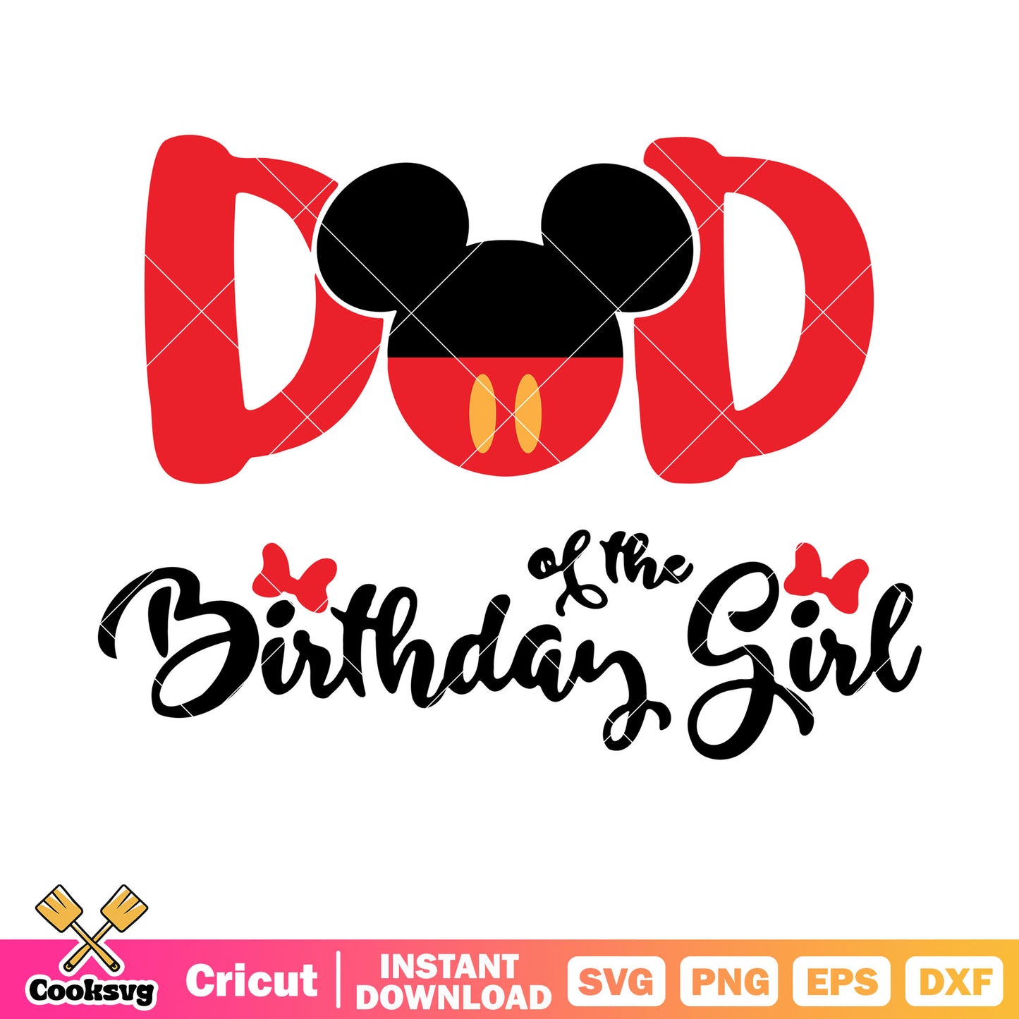 Mickey dad of the birthday girl svg design, disney happy birthday​ svg