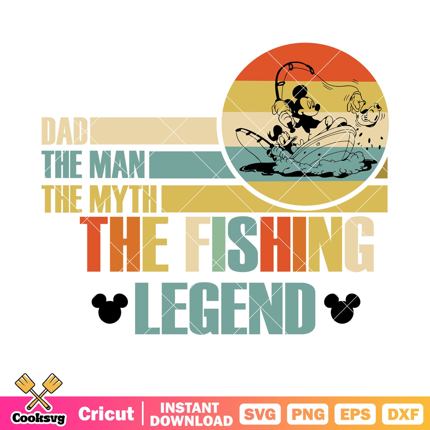 Mickey dad the fishing legend svg, mickey mouse dad svg