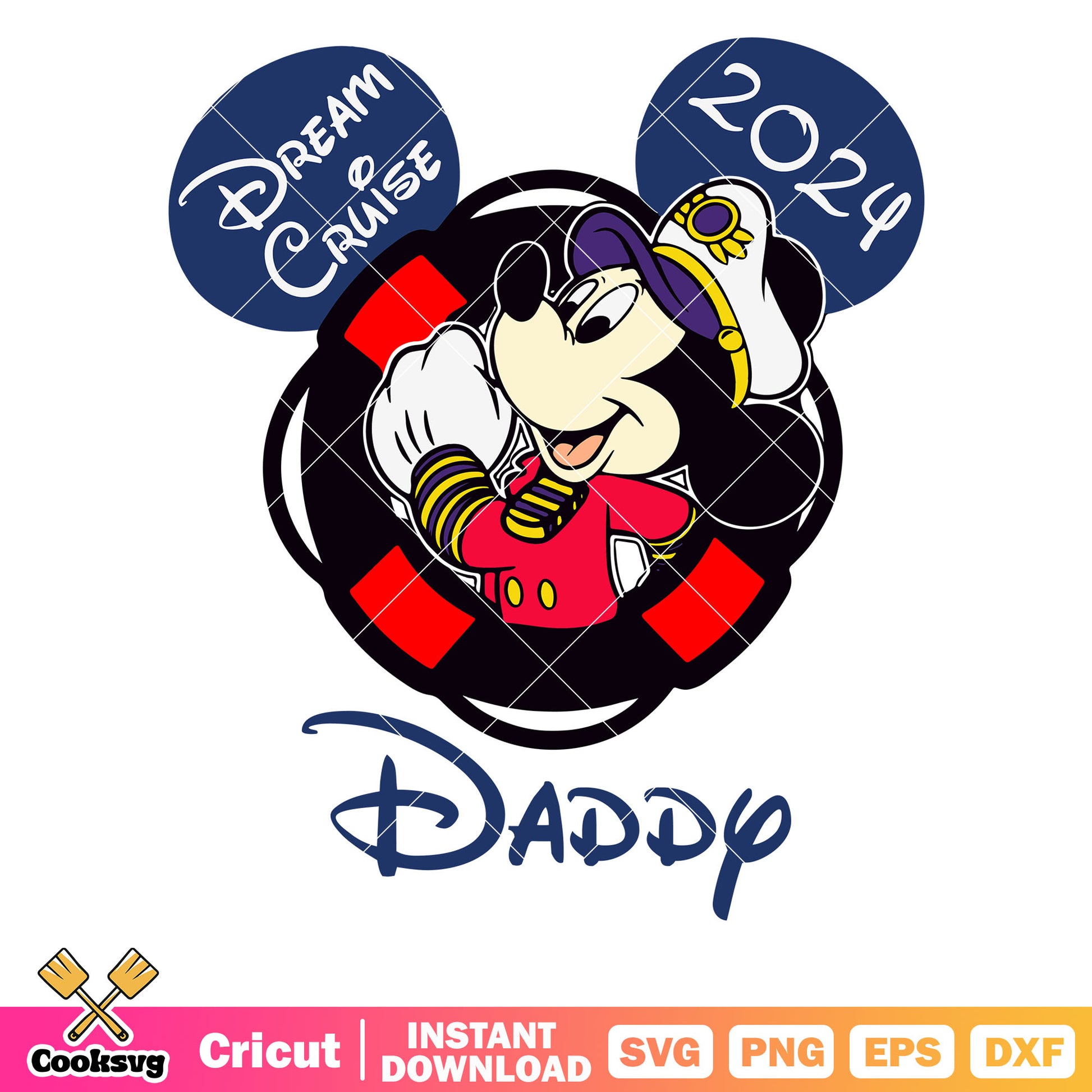 Mickey dream cruise 2024 daddy svg, mickey dad svg, disney cruise svg