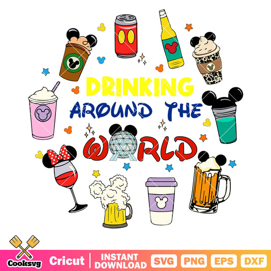 Mickey drinking around the world svg, drinking around the world​ svg