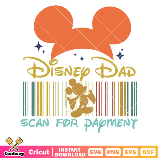 Mickey ears disney dad scan for payment svg, disney dad scan for payment​ svg