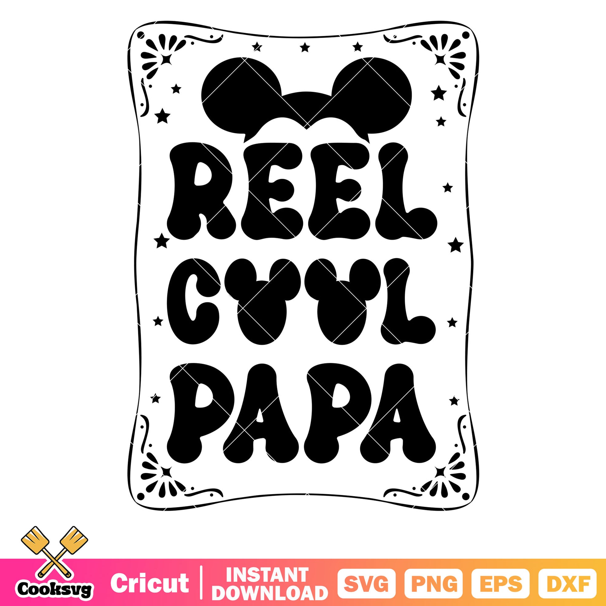 Mickey ears reel cool papa svg, mickey mouse ears svg, mickey dad svg