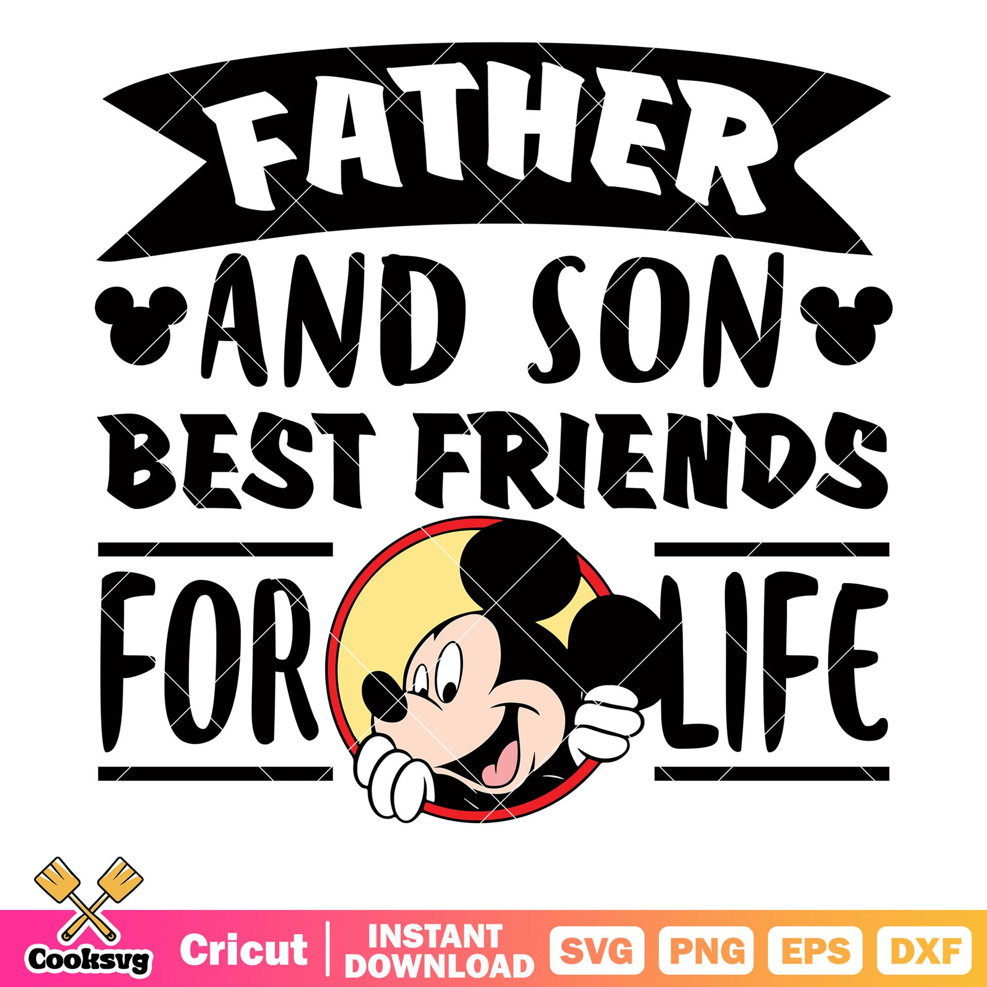 Mickey father son best friends for life svg, disney father day svg