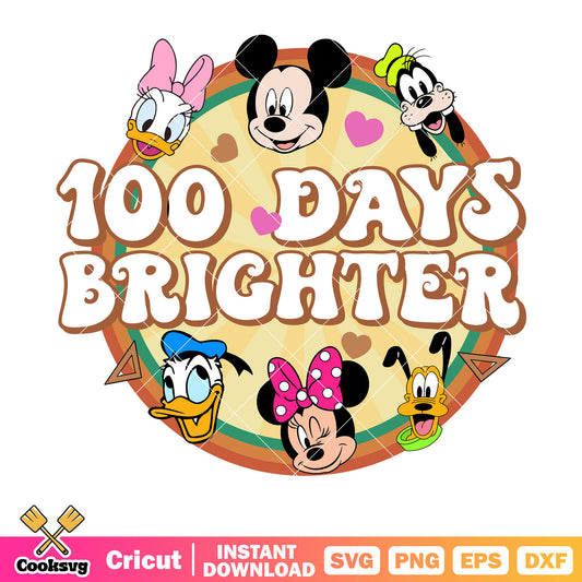 Mickey friends 100 days brighter svg, mickey and friends svg, back to school svg