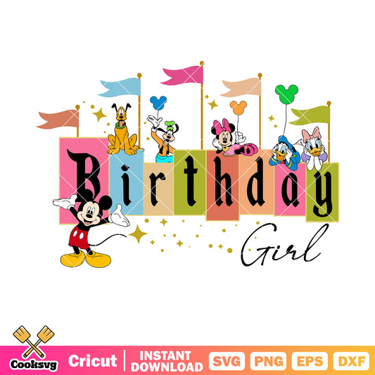 Mickey friends birthday girl svg, disney happy birthday​ svg