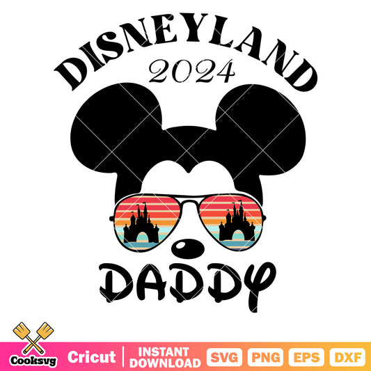 Mickey friends disneyland 2024 daddy svg, mickey mouse disneyland​ svg