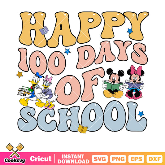 Mickey happy 100 days of school svg, 100 days of school svg