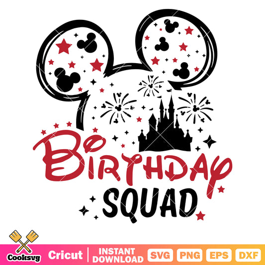 Mickey head castle birthday squad svg, disney happy birthday​ svg, birthday squad​ svg