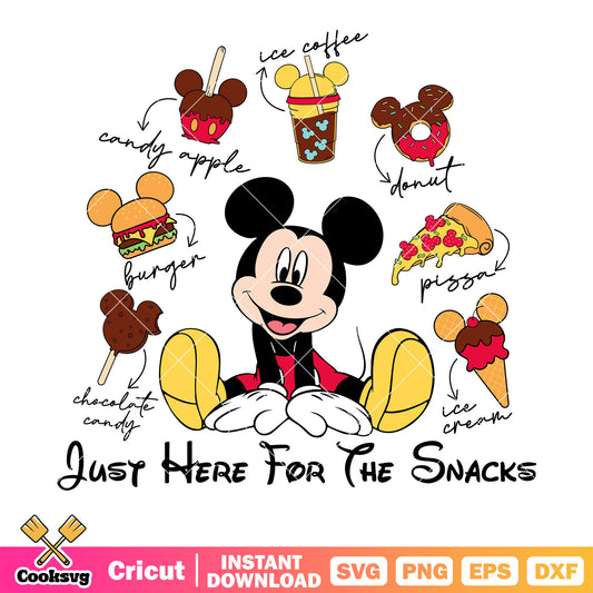 Mickey just here for the snacks svg file, disney snacks svg