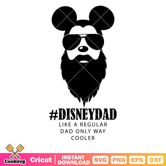 Mickey like a regular dad only way cooler svg, disney quotes svg