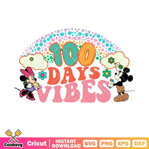 Mickey minnie 100 days vibes svg, mickey vibes svg, back to school svg