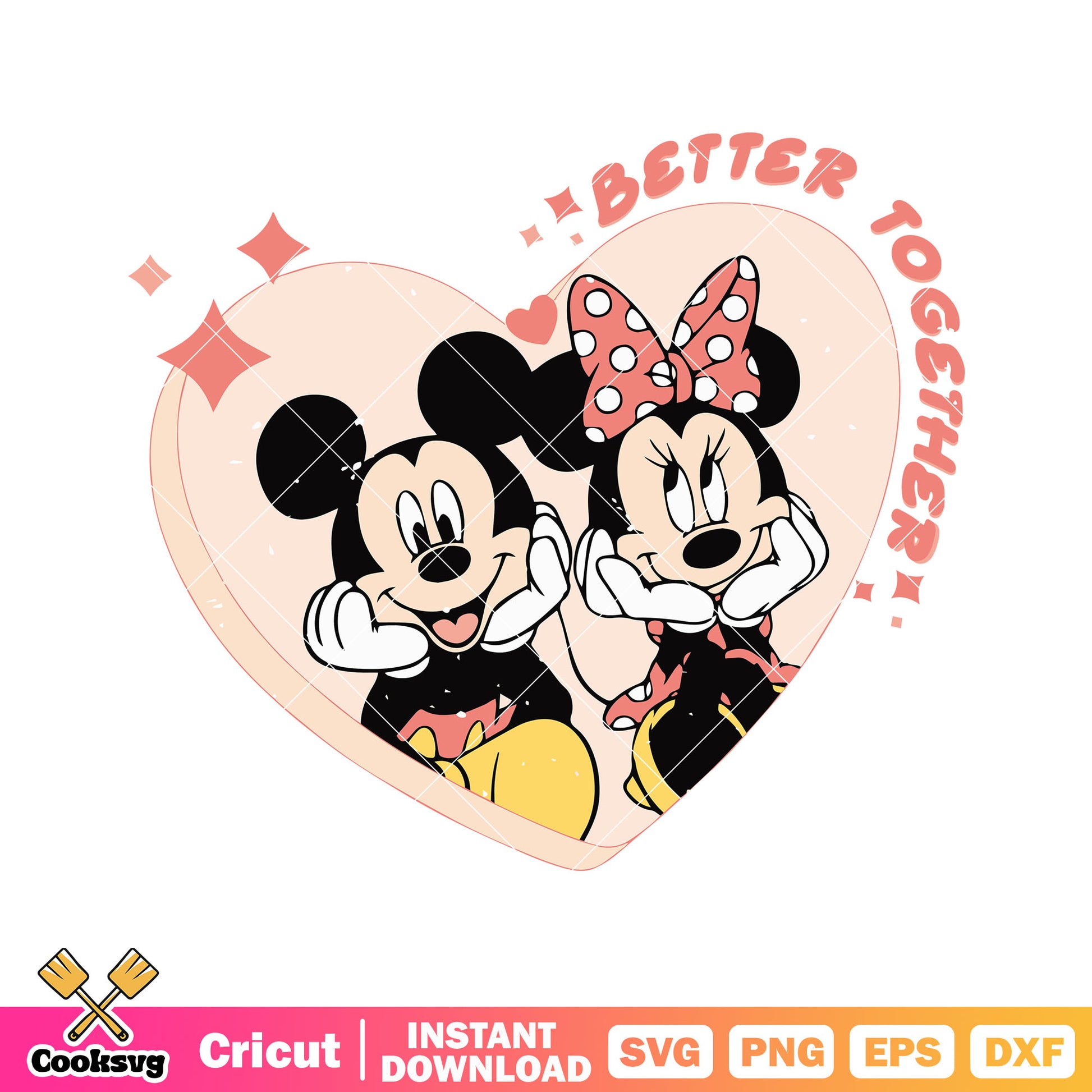 Mickey minnie better together valentine svg, better together svg