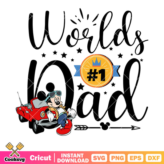 Mickey mouse car worlds 1st dad svg, disney father day svg, disney mickey svg