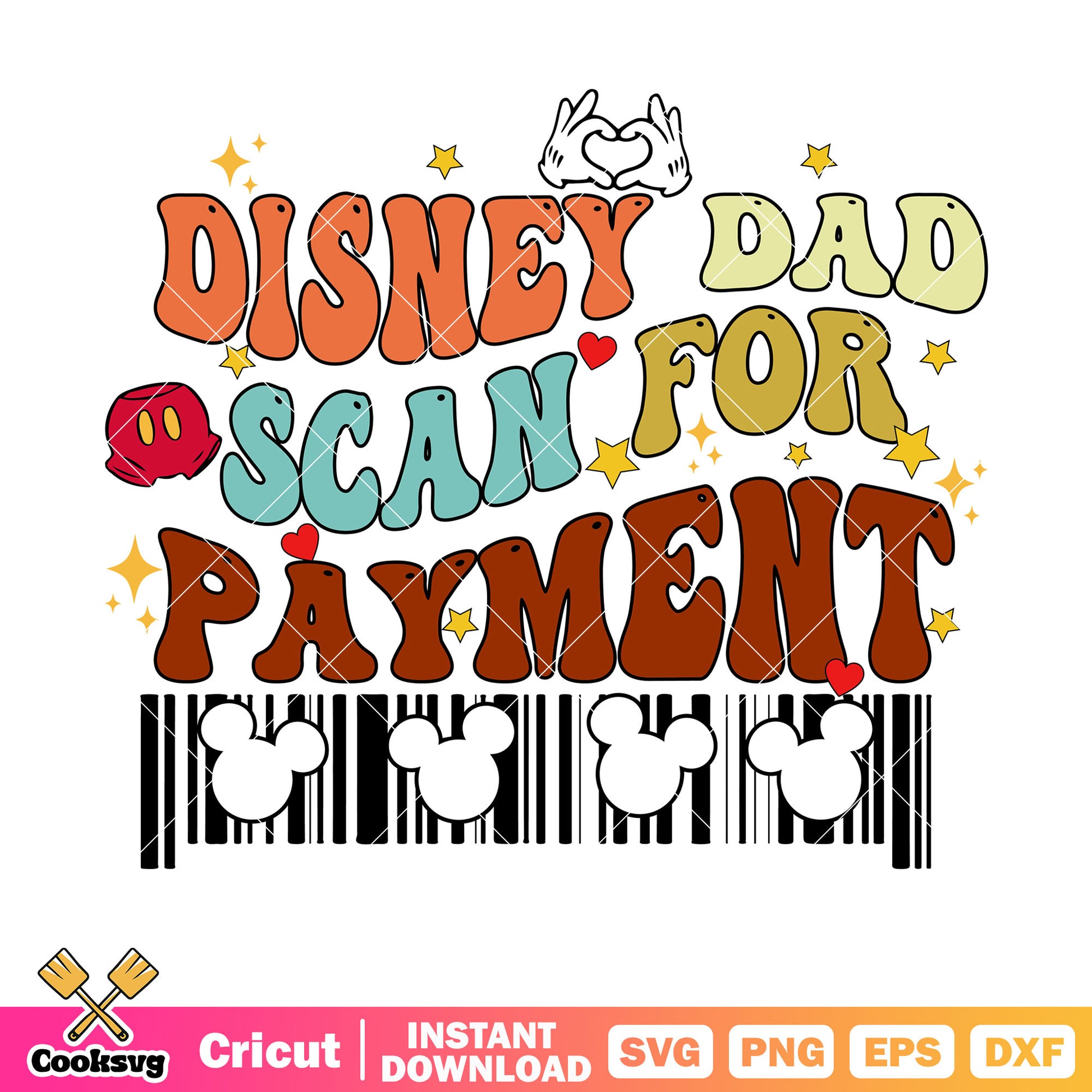 Mickey mouse disney daddy scan for payment svg, mickey mouse dad​ svg