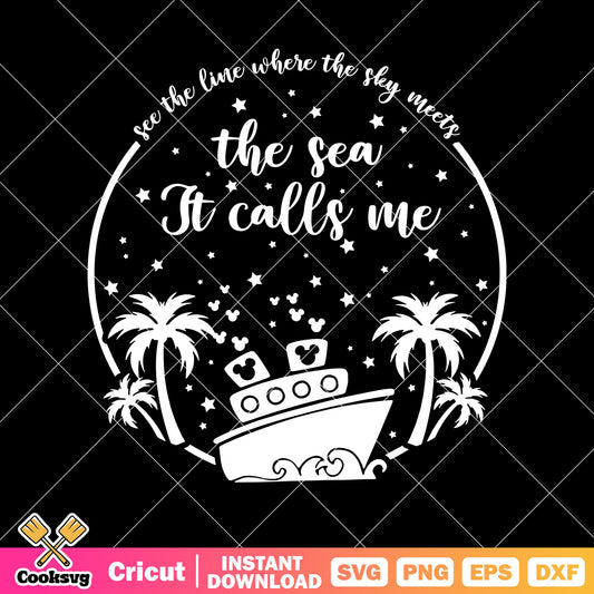 Mickey ship the sea it calls me black svg, disney cruise svg, disney quotes svg
