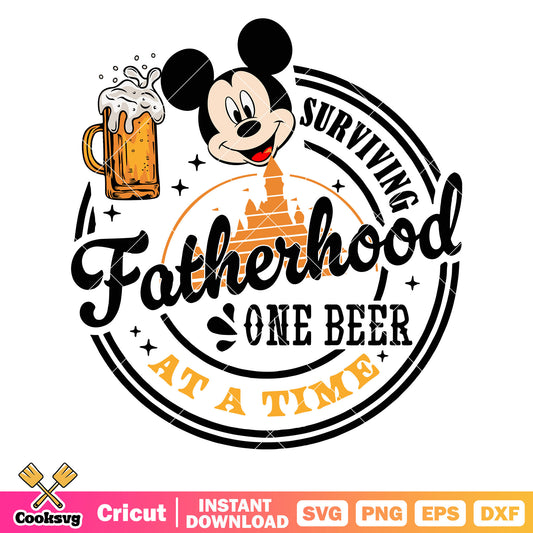 Mickey surviving fatherhood one beer svg, mickey head svg, mickey dad svg