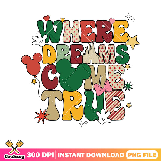 Mickey where dream come true text png