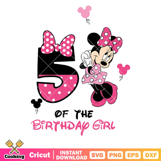 Minnie 5th of the birthday girl svg file, disney birthday​ svg, minnie birthday​ svg