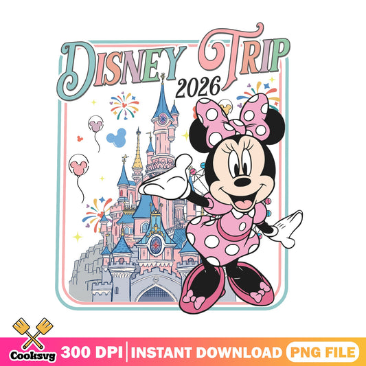 Minnie Mouse Disney Trip 2026 PNG, Disney Castle PNG, Disney Family PNG