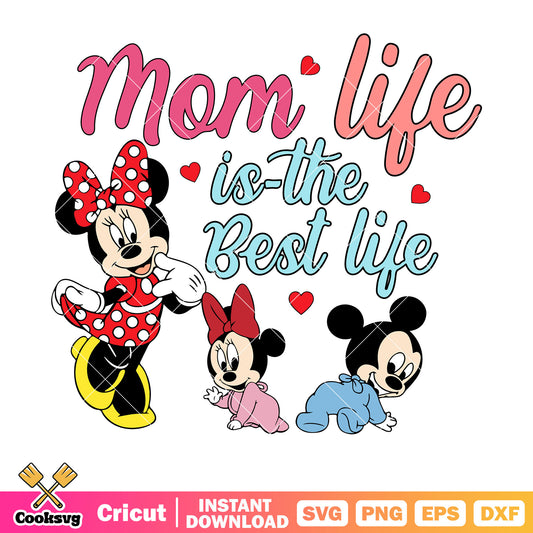 Minnie mom life is the best life svg, minnie mouse mom​ svg, disney mom svg