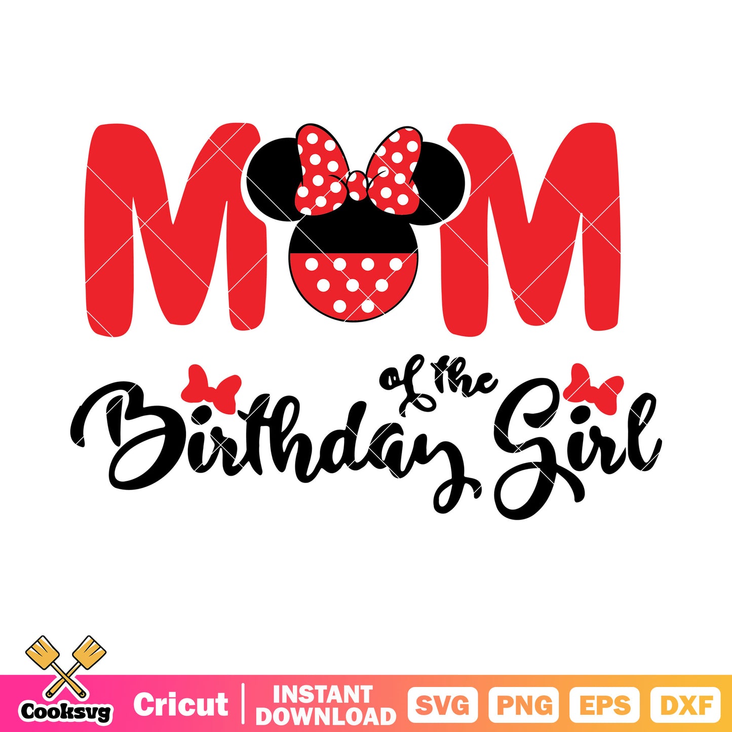 Minnie mom of the birthday girl disney svg, minnie mouse svg, disney birthday svg