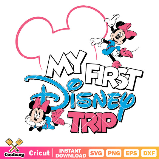 Minnie my first disney trip svg design, my first disney trip svg​, disney trip svg