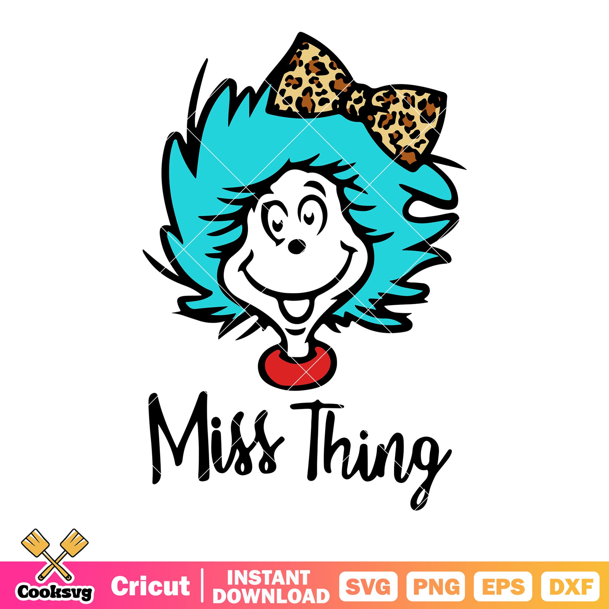 Miss thing svg, leopard bow tie svg, the cat in the hat svg