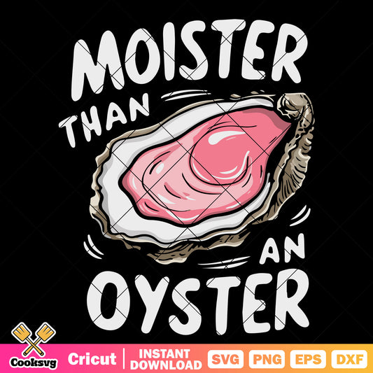 Moster than an oyster quotes svg, oysters near me​ svg, oyster quotes​ svg