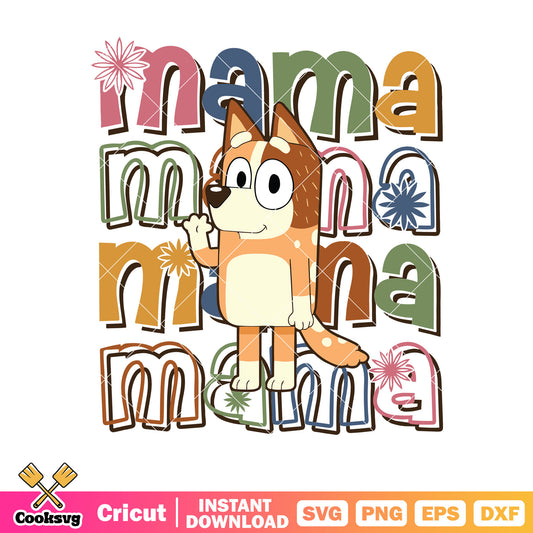 Mother day cartoon bluey mama svg, bluey font svg, character bluey svg
