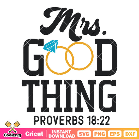Mrs finds a good thing​ svg, finds a good thing​ svg, trending quote svg