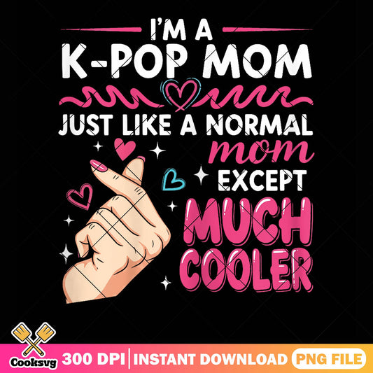 Much cooler kpop mom png, kpop hunters png, funny memes png