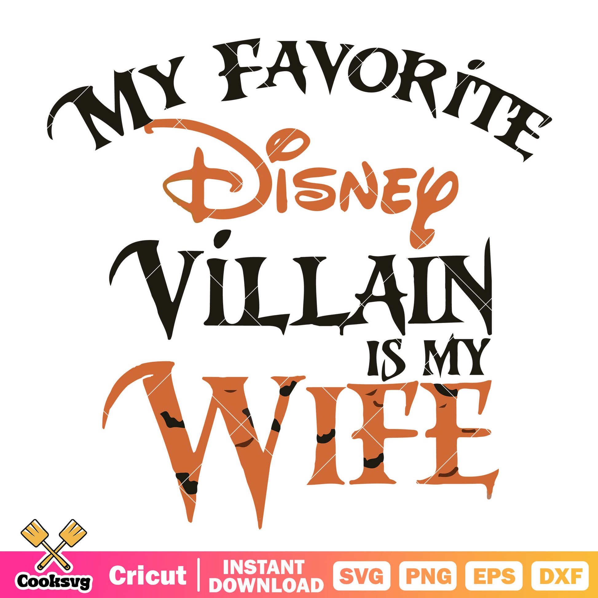 My Favorite Disney Villain Is My Wife Svg