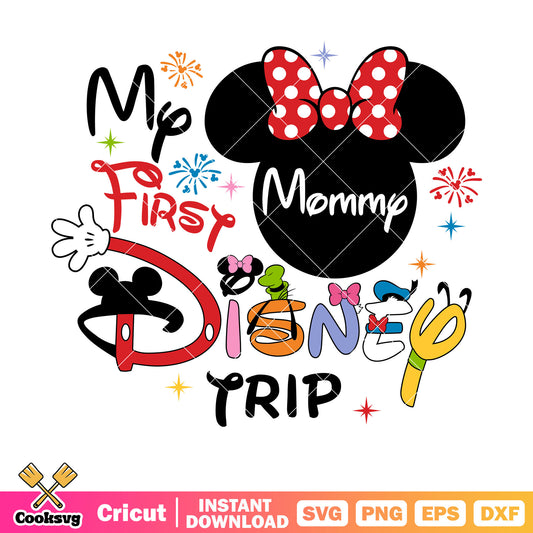 My first disney trip minnie mommy designs vg, mickey head svg, my first disney trip svg