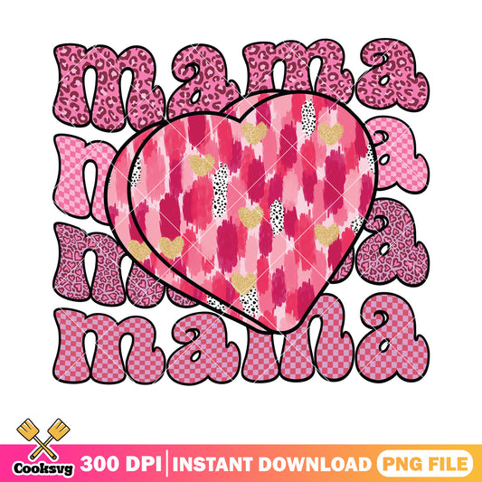 My mama gifts for valentine png, happy valentine day png