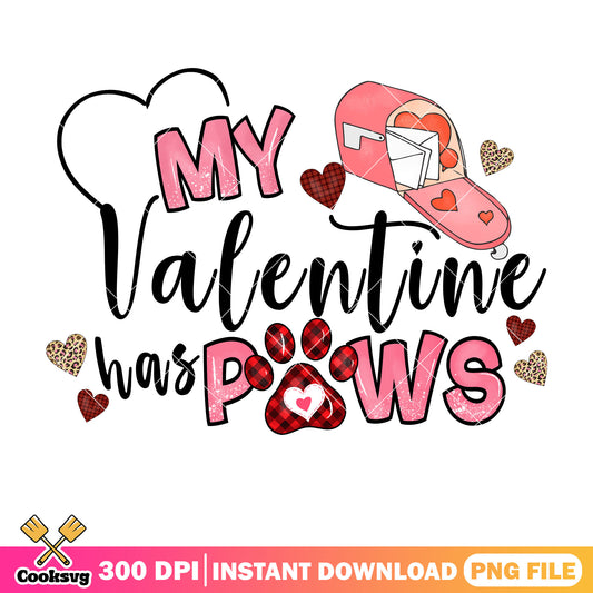 My valentine has pows png, valentine quotes png, valentine day png