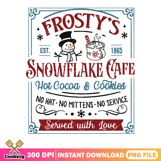No hat no mittens no service png, christmas coffee png, christmas png