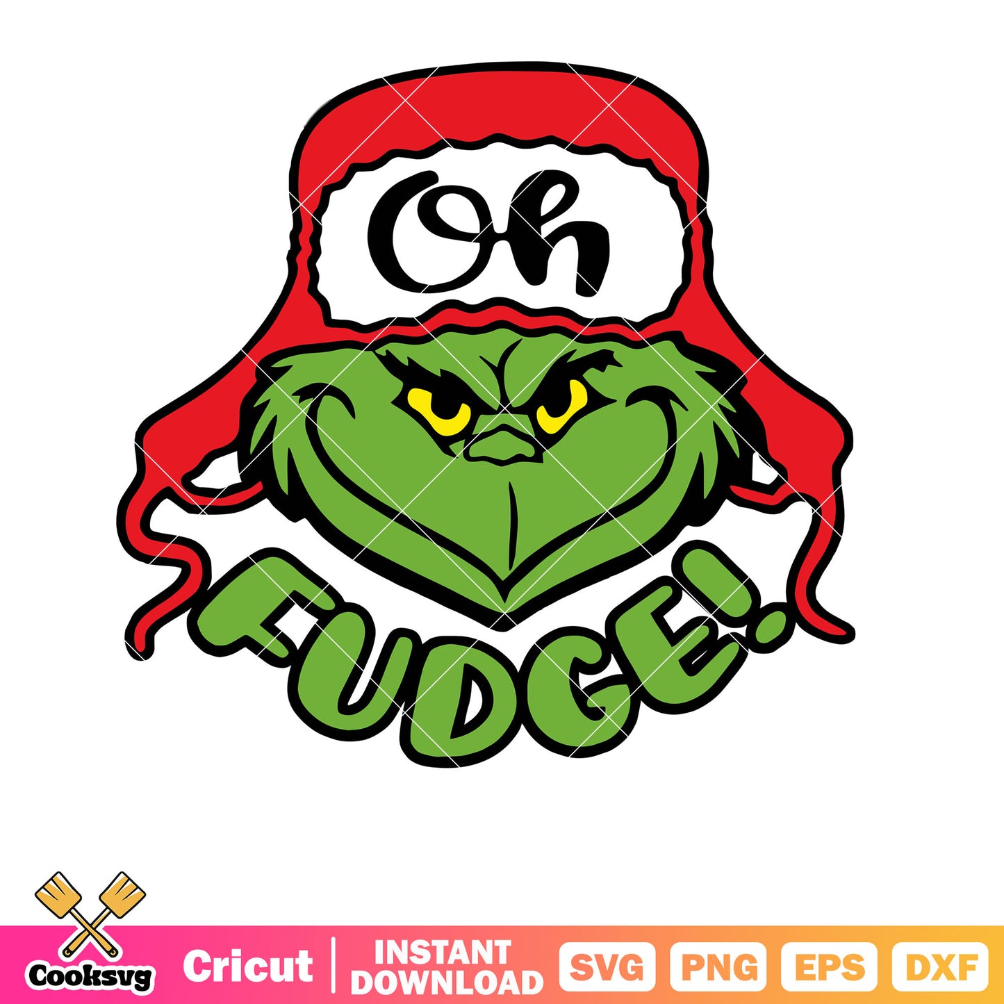 Oh Fudge Funny Grinch Christmas svg, grinch head svg, christmas hat svg