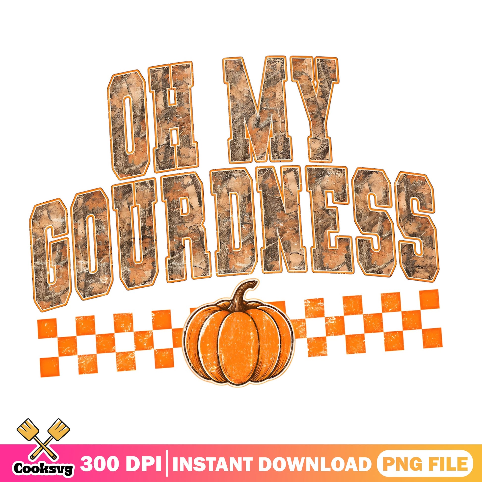 Oh My Gourdness PNG, Fall Pumpkin PNG, Halloween PNG File