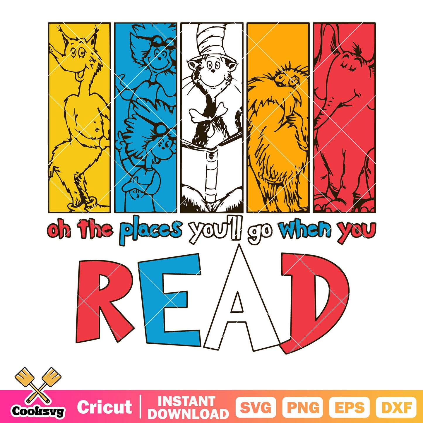 Oh the places you will go when you read  svg, cat in the hat svg