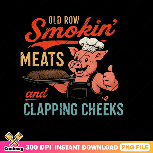 Old row smokin meats png, meats quotes png, funny meat quotes​ png