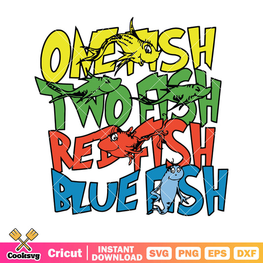 One fish two fish red fish blue fish svg, dr seuss fish svg