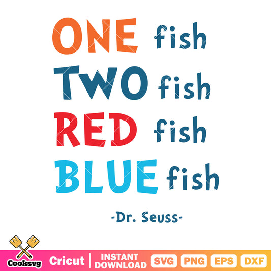 One fish two fish red fish svg, dr seuss fish svg, dr seuss friends svg