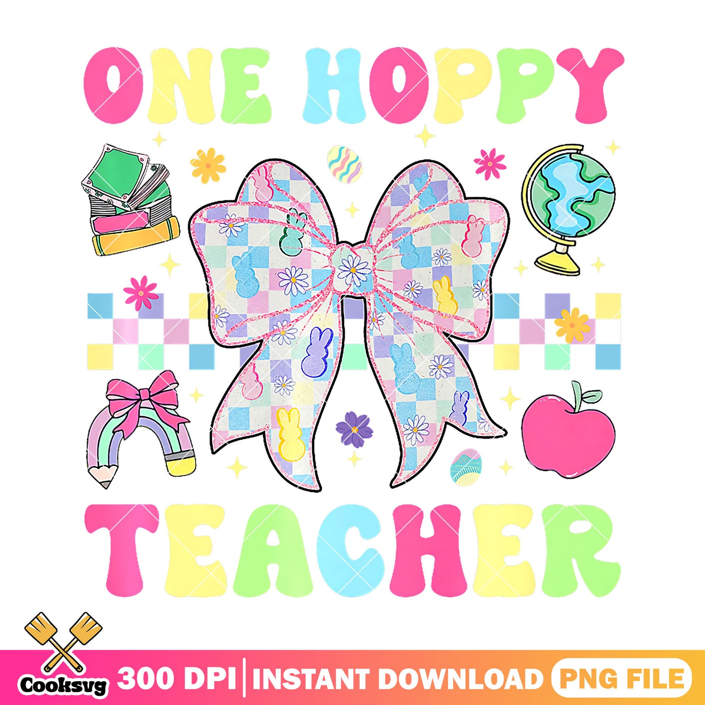 One hoppy teacher png, back to school decor png, bow colors png