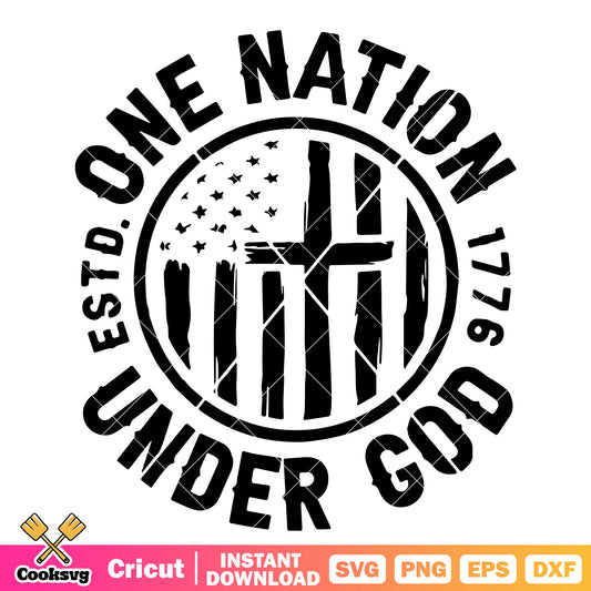 One nation under god estd 1776 svg, one nation under god​ svg