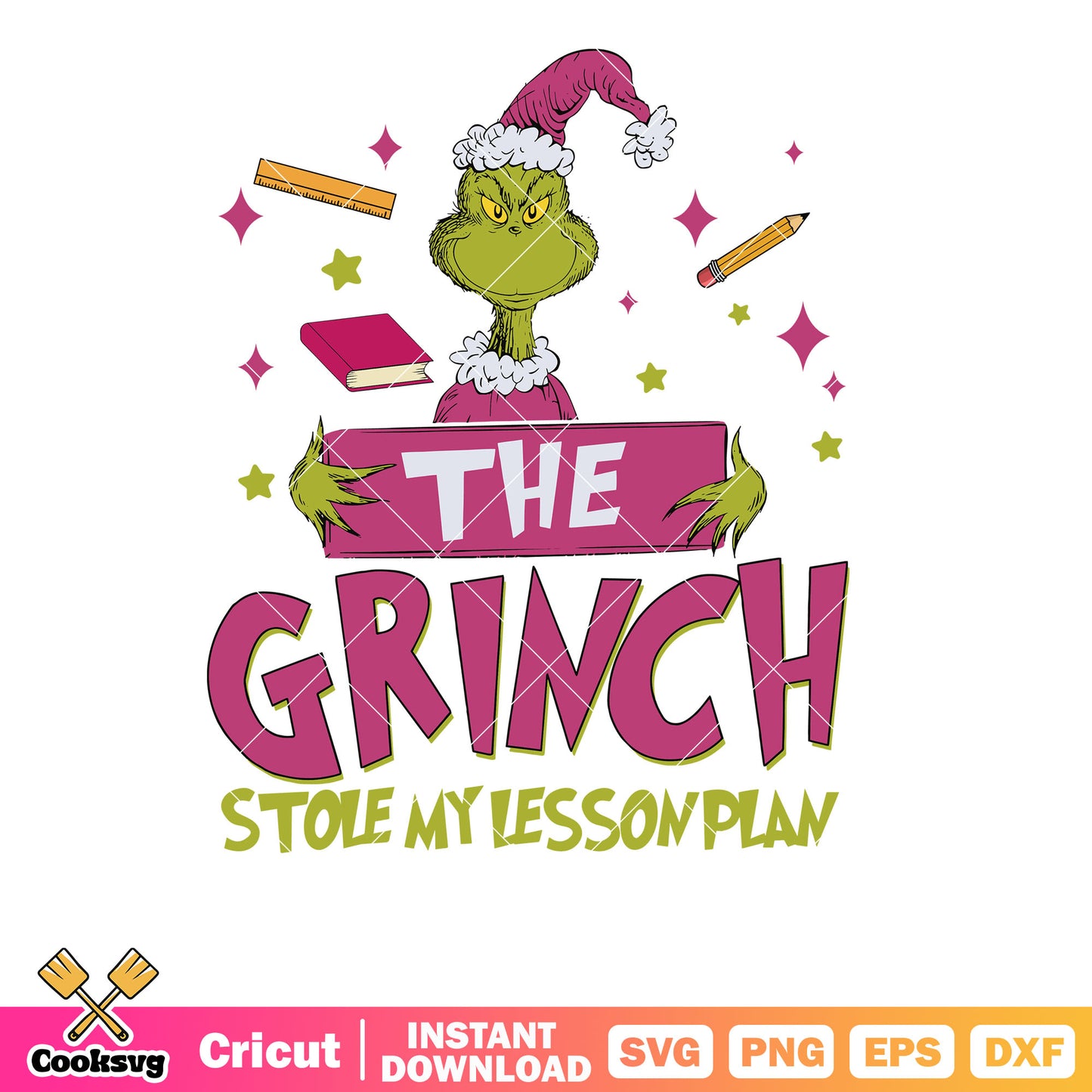 Pink Grinch Stole My Lesson Plan svg, pink grinch svg, the grinch svg