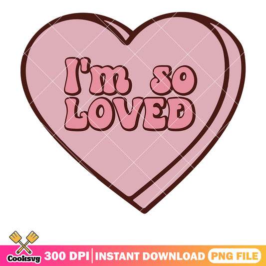 Pink heart valentine Im so loved png, pink valentine png, love valentine png