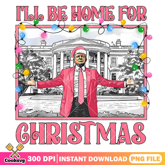 Pink trump home for christmas png, christmas lights png, trump christmas png