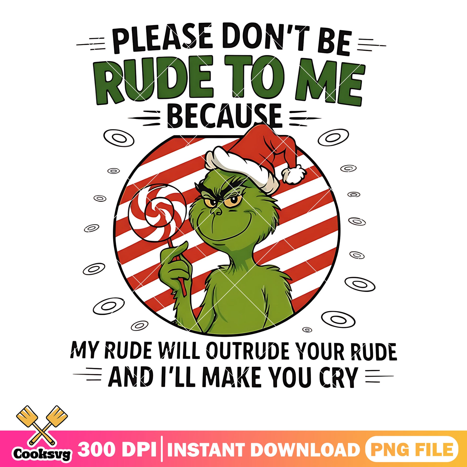 Please dont be rude to me png, the grinch png, santa claus png